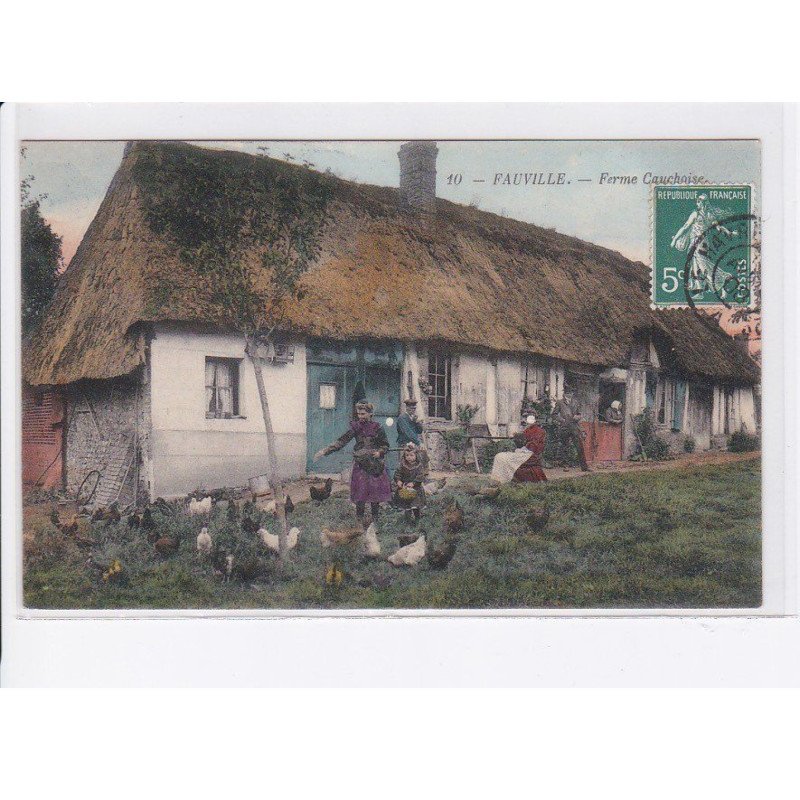 FAUVILLE: ferme cauchoise (rare en couleur) - très bon état