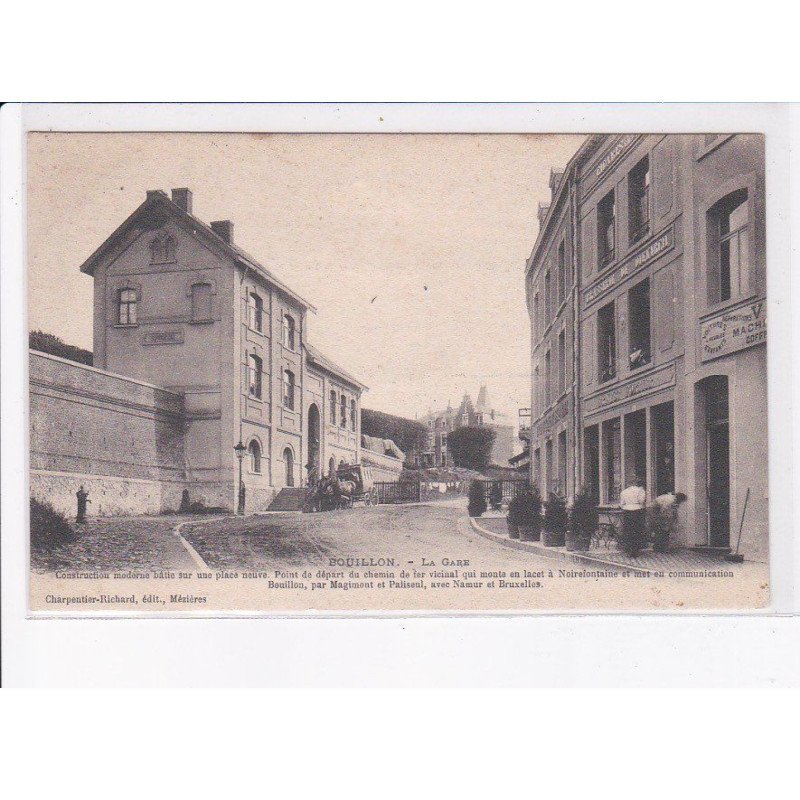 BOUILLON: la gare - très bon état