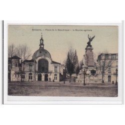 SOISSONS : place de la republique, la bourse agricole (toillée) - tres bon etat