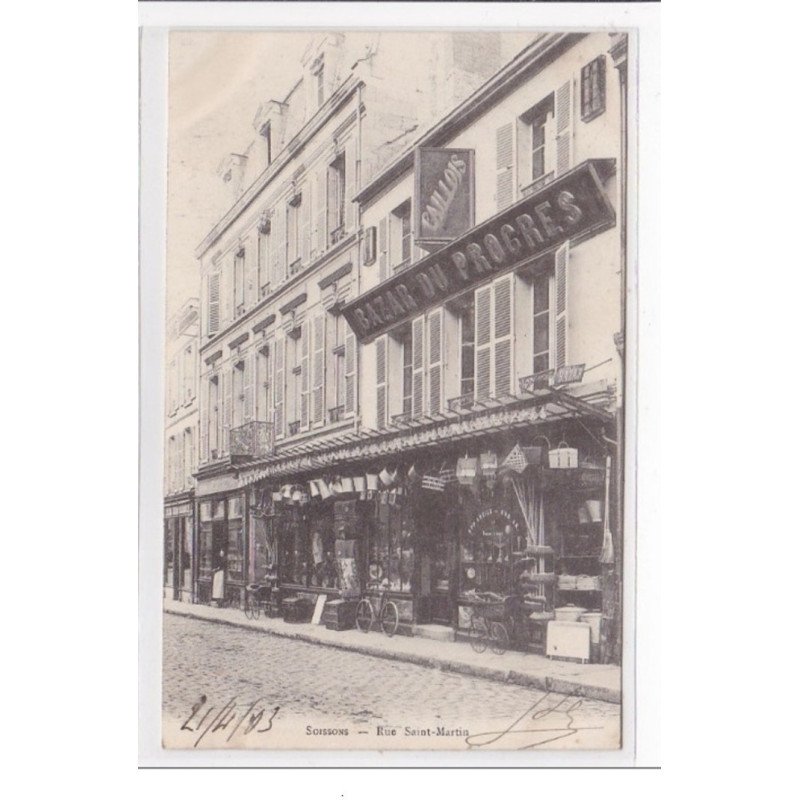 SOISSONS : rue saint-martin (bazar du progres) - tres bon etat