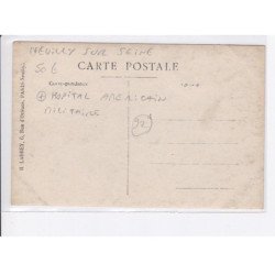 NEUILLY-sur-SEINE: hôpital americain militaire - très bon état