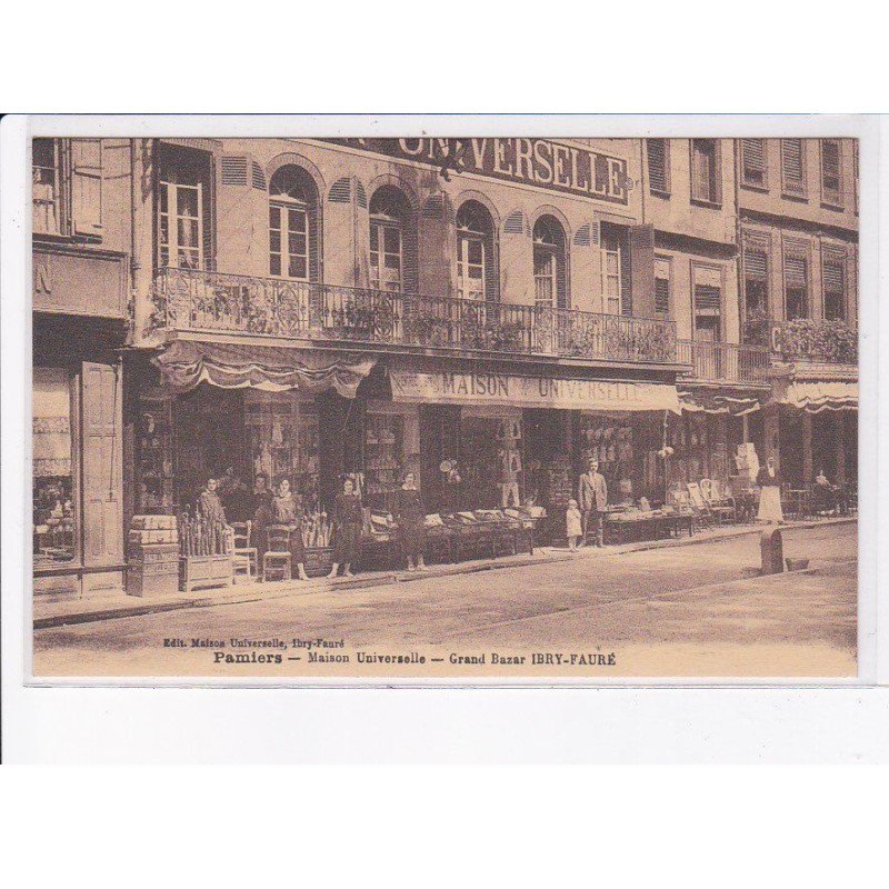 PAMIERS: maison universelle, grand bazar ibry-fauré - très bon état