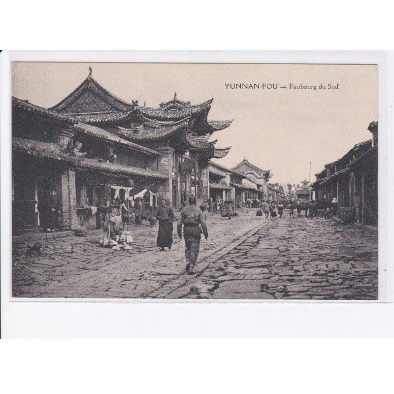 CHINE: yunnan-fou, faubourg du sud - très bon état