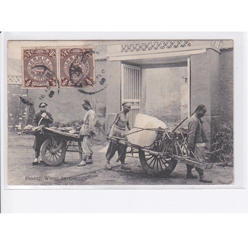 CHINE: PEKIN: wheel barrow - très bon état