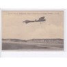 SANGATTE: aviation départ de hubert latham sur aéroplane antoinette C.A.P. - très bon état