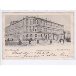 POLOGNE: WASZAWA: VARSOVIE: hotel europejski - état