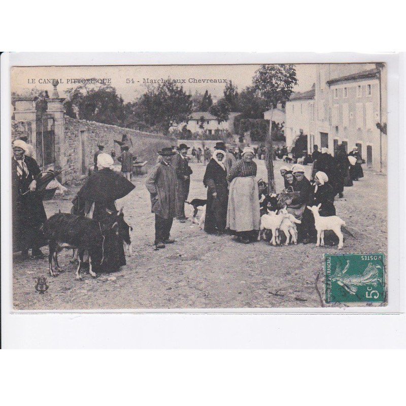 CANTAL: marché aux chevreaux, aurillac (?) - très bon état