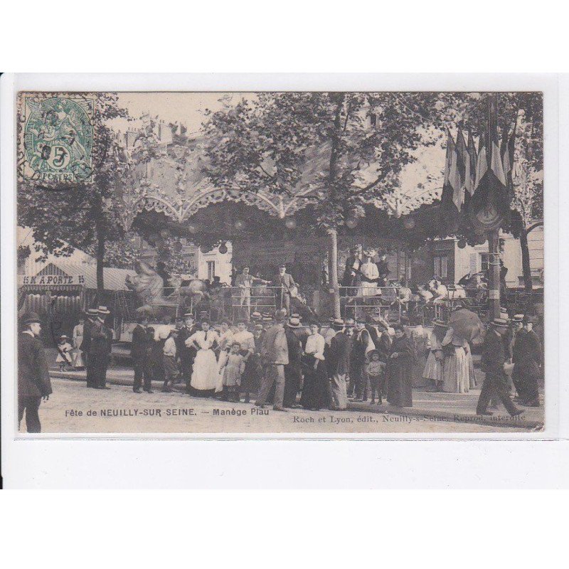 NEUILLY-sur-SEINE: fête de neuilly, manège Plau - état