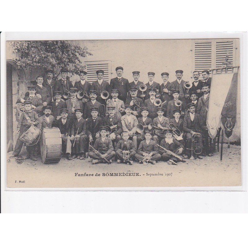 SOMMEDIEUE: fanfare, septembre 1907 - très bon état