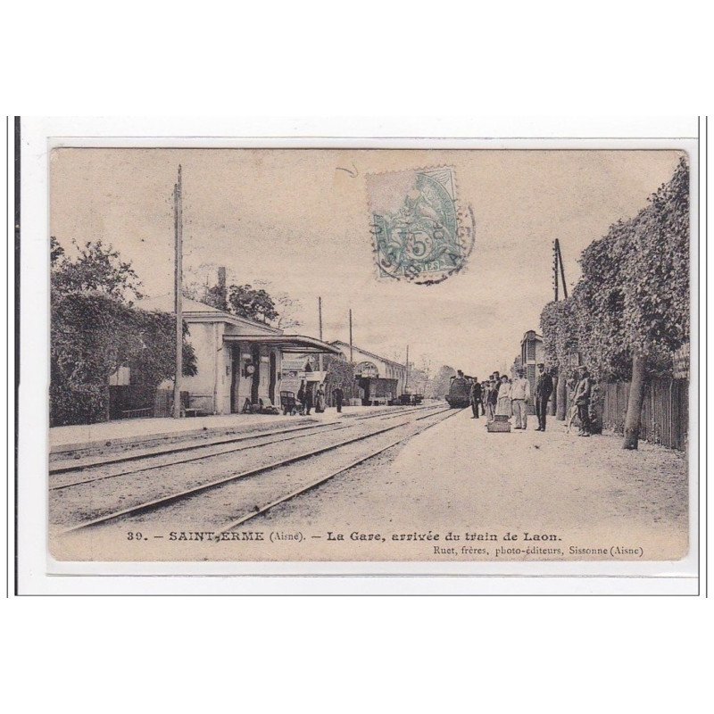 St-ERME : la gare, arrivée du train de laon - etat