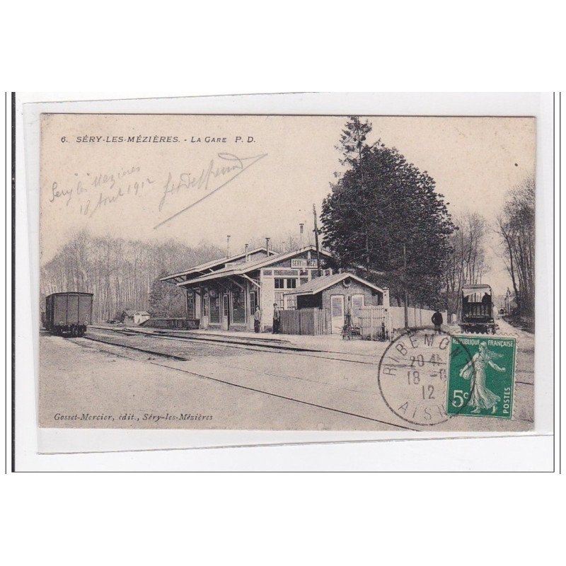 SERY-les-MEZIERES : la gare - tres bon etat