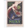 PUBLICITE: les serres ont la spécialité d'exprimer la noix, l'apéritif Nuxy, eau-de-noix serres, Faure? - très bon état