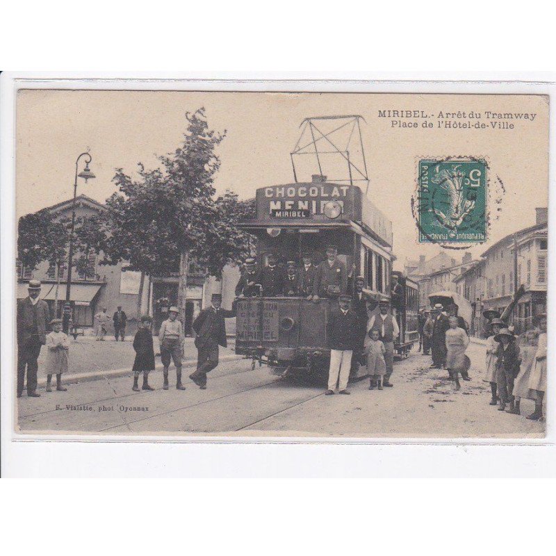 MIRIBEL: arrêt du tramway place de l'hôtel-de-ville, tramway, chocolat menier - très bon état
