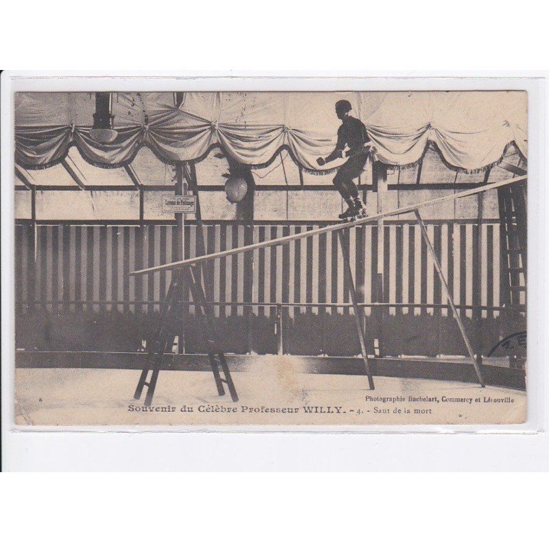 MEUSE: souvenir du célèbre professeur Willy, cirque, patin à roulette, saut de la mort - état