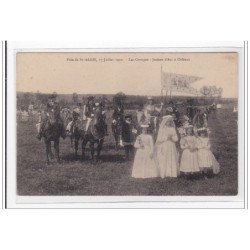 St-ALGIS : fete de st-algis, 17 juillet 1910, les groupes, jeanne d'arc a orleans - tres bon etat