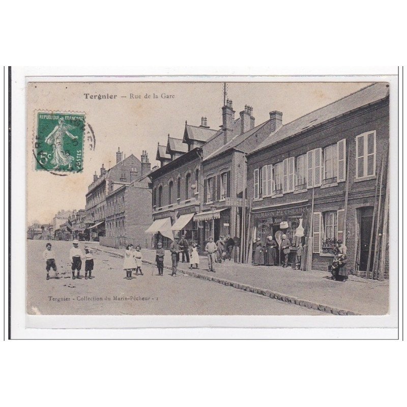TERGNIER : rue de la gare - tres bon etat
