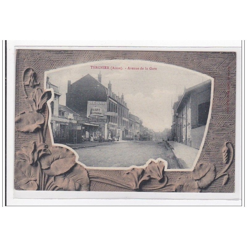 TERGNIER : avenue de la gare - tres bon etat