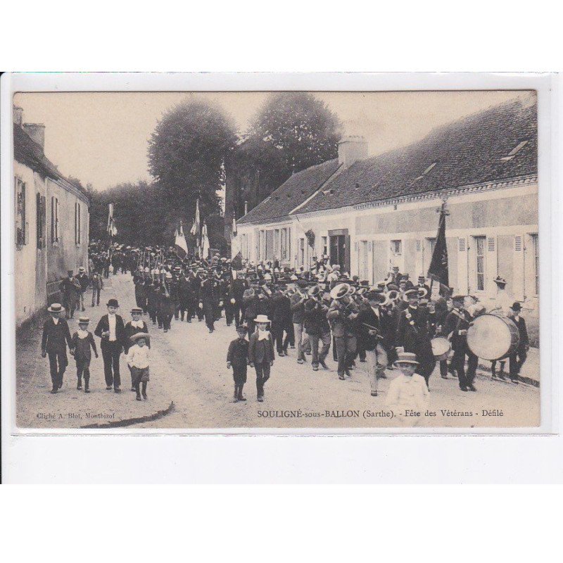 SOULIGNE-SOUS-BALLON: fête des vétérans, défilé, musiciens, musique - très bon état