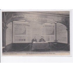 LE MANS: la séquanaise à l'exposition du mans 1911, assurances, fondée en 1889 - très bon état