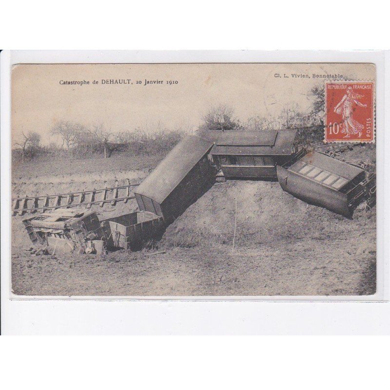 DEHAULT: accident de chemin de fer, 20 janvier. 1910 - très bon état