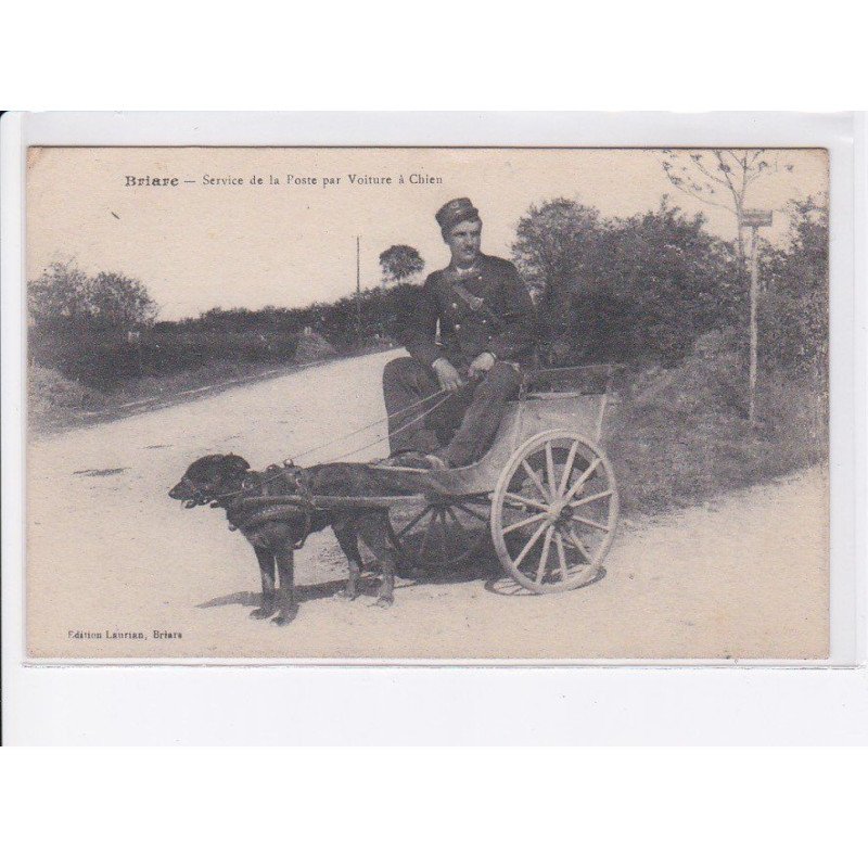 BRIARE: service de la poste par voiture à chien - très bon état