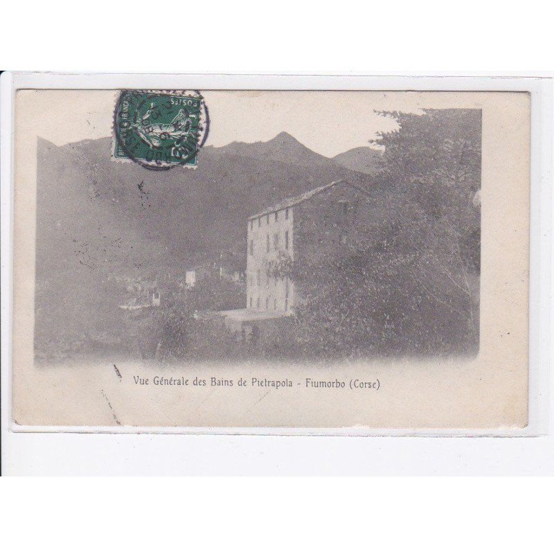 FIUMORBO: vue générale des bains de pietrapola - très bon état