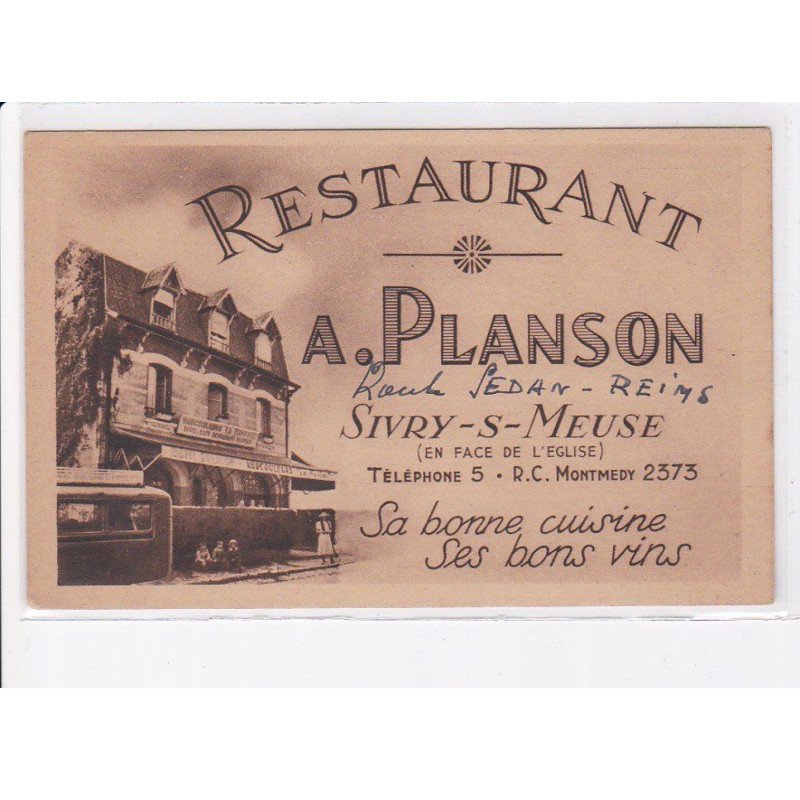 SIVRY-sur-MEUSE: restaurant A. Planson, sa bonne cuisine ses bons vins - très bon état