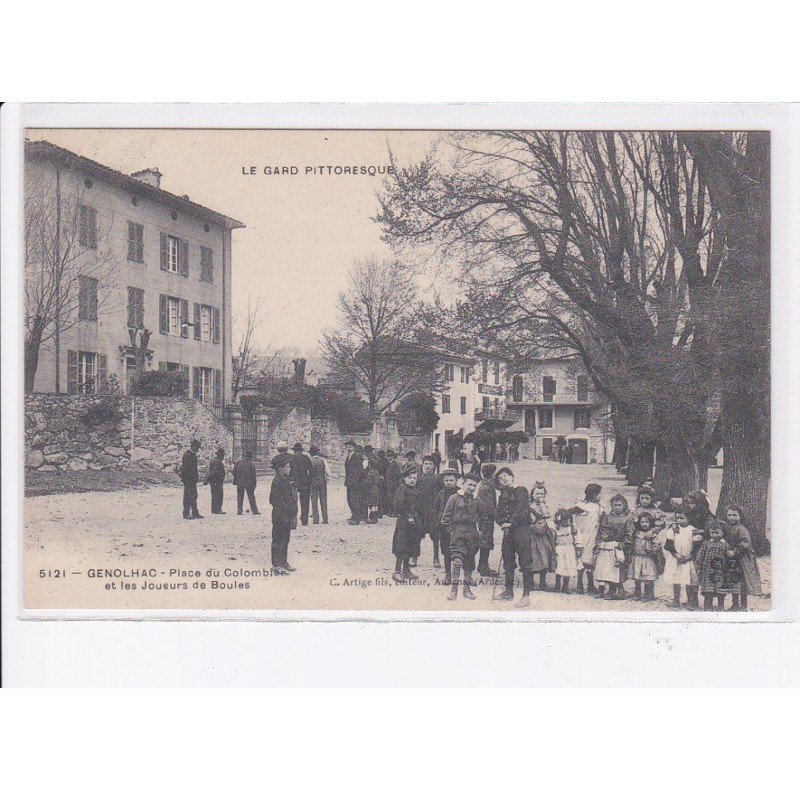 GENOLHAC: place du colombier et les joueurs de boules - très bon état