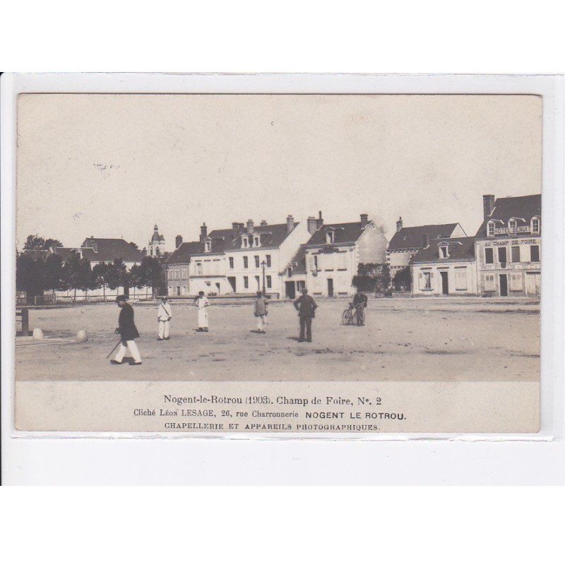 NOGENT-le-ROTROU: champ de foire nÂ°2 - très bon état