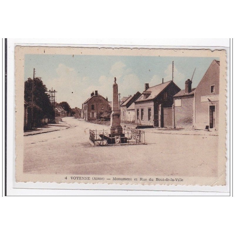 VOYENNE : monument et rue du bout-de-la-ville - etat