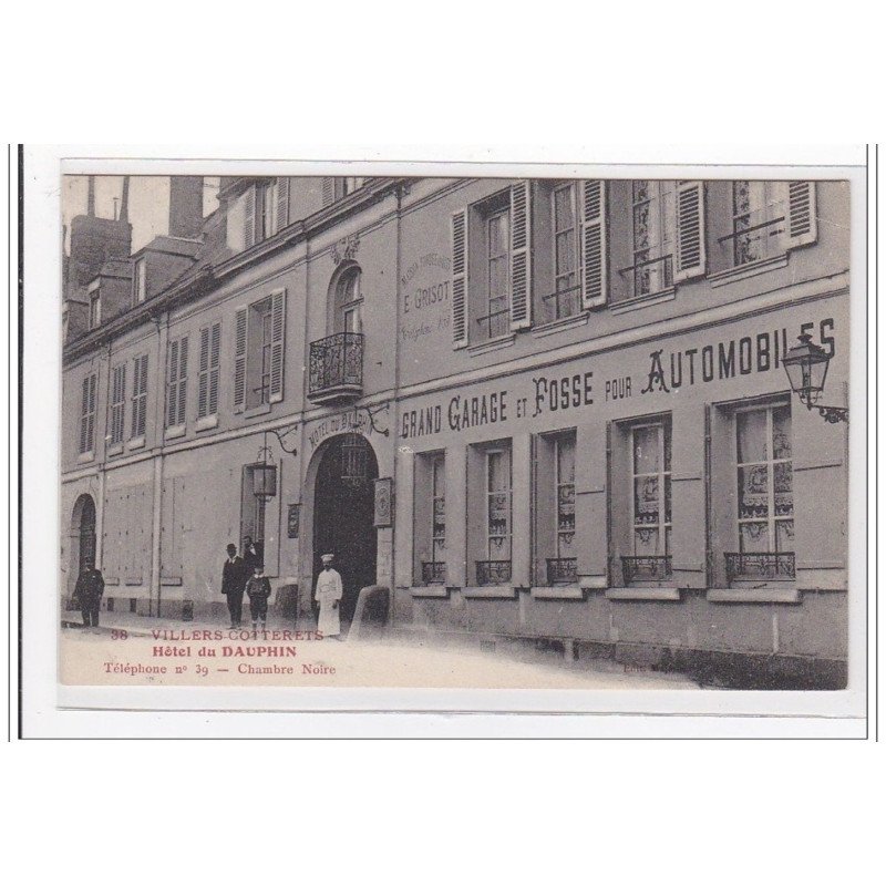 VILLIERS : hotel du dauphin - tres bon etat