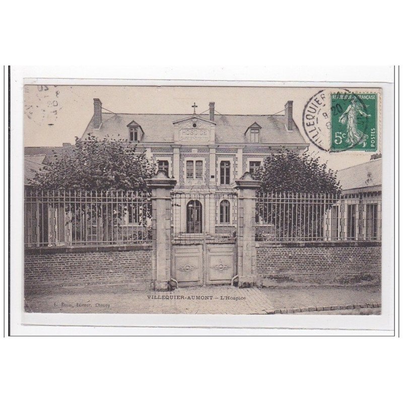 VILLIEQUIER-AUMONT : l'hospice - tres bon etat