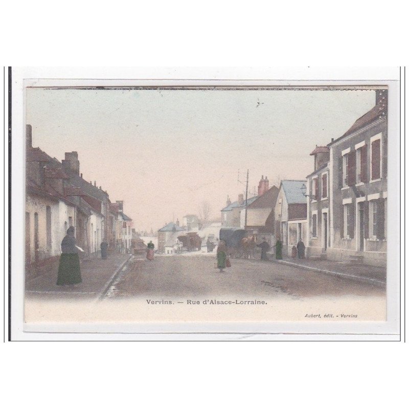 VERVINS : rue d'alsace-lorraine - tres bon etat