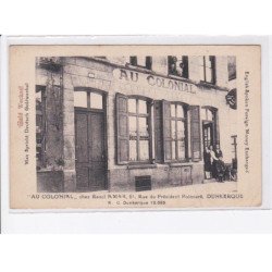 DUNKERQUE: "au colonial" chez raoul amar 61 rue du président poincaré - très bon état