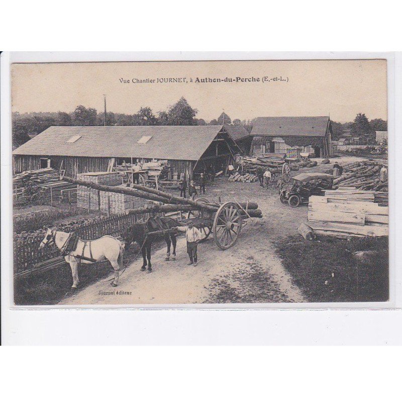 AUTHON-du-PERCHE: vue chantier journet, attelage, scierie, bois, chevaux, automobile - très bon état