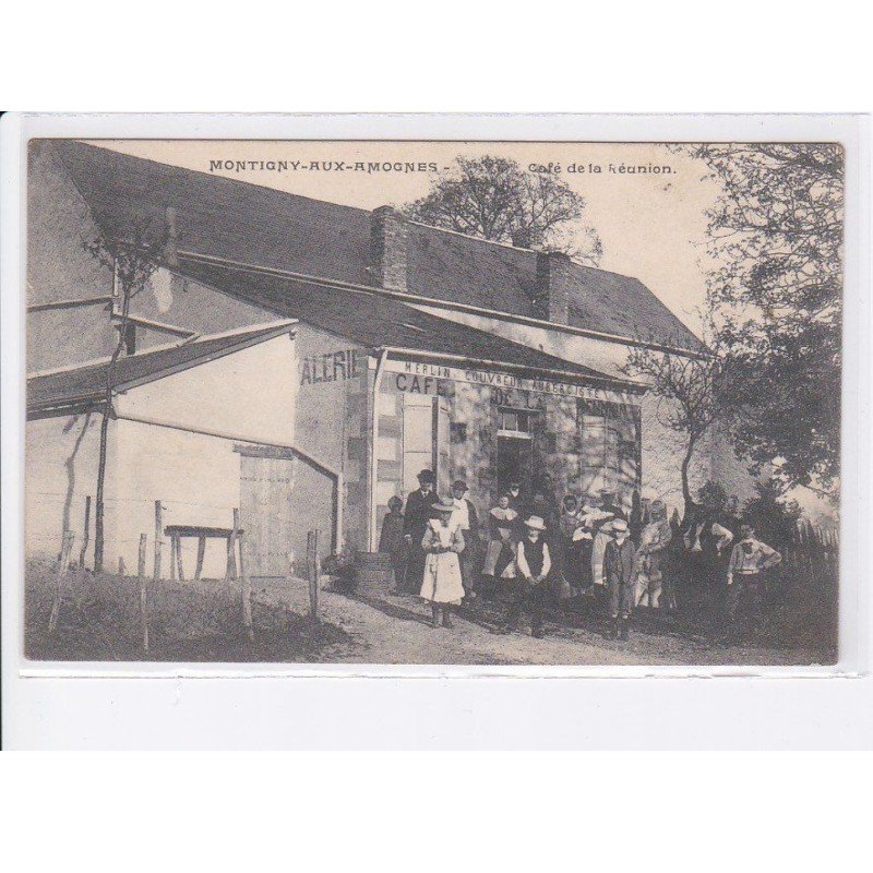 MONTIGNY-aux-AMOGNES: café de la réunion, merlin, couvreur aubergiste - très bon état