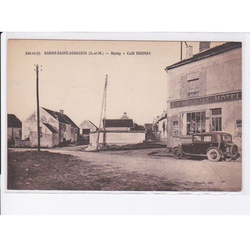 BARNY-SAINT-AUGUSTIN: café thomas, automobile, épicerie, hôtel - très bon état