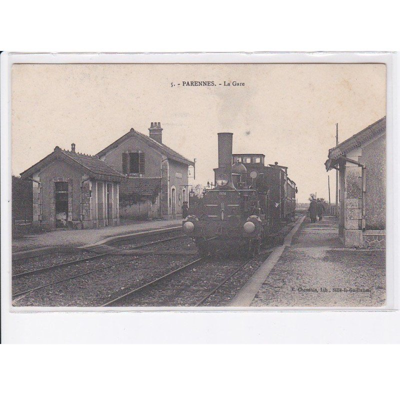 PARENNES: la gare, train, rail - très bon état