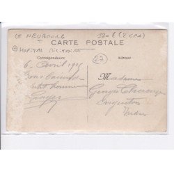 LE NEUBOURG: hôpital militaire, 2CPA - très bon état