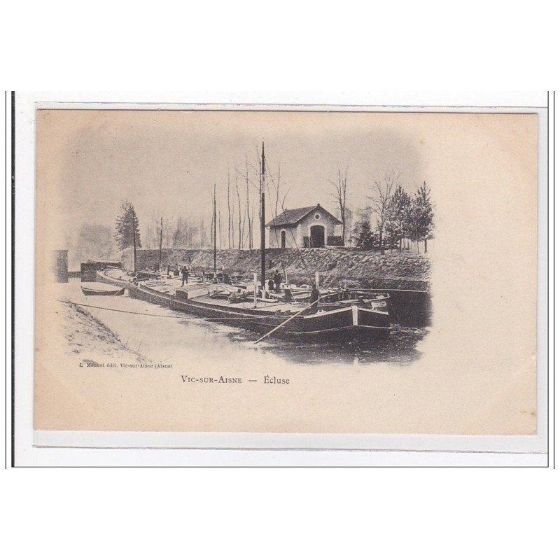 VIC-sur-AISNE : ecluse - tres bon etat