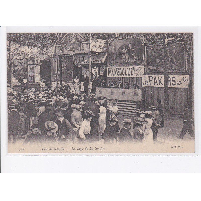 NEUILLY-sur-SEINE: fête de neuilly, la loge de la goulue - très bon état