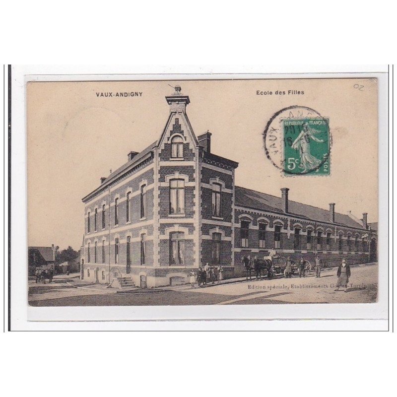 VAUX-ANDIGNY : ecole des filles - tres bon etat