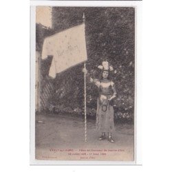 VAILLY-sur-AISNE : fetes en l'honneur de jeanne d'arc, 22 juillet 1429, 1er aout 1909 - tres bon etat