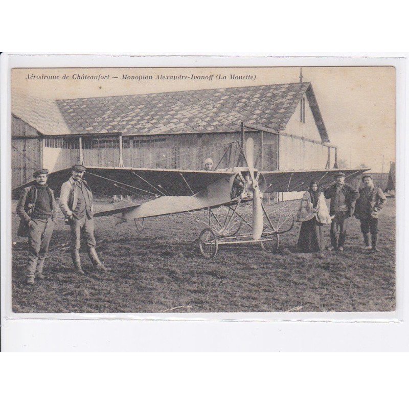 CHATEAUFORT: aérodrome, aviation, monoplan alexandre-ivanoff (la mouette)  - très bon état