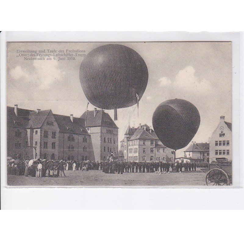 NEUFBRISACH: ballon rond, 9 juin 1910 - très bon état