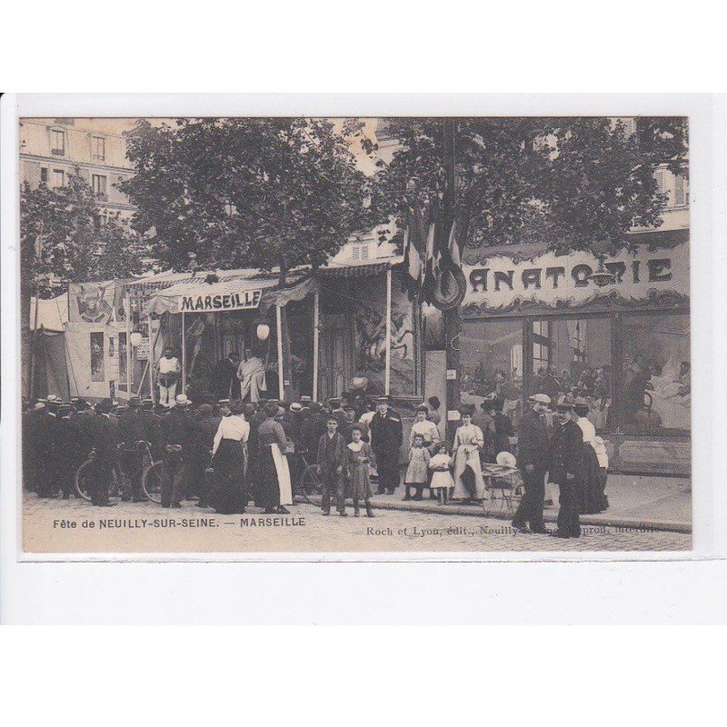 NEUILLY-sur-SEINE: la fête de neuilly, marseille, anatolie - très bon état