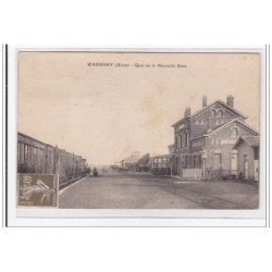 WASSIGNY : quai de la nouvelle gare - etat