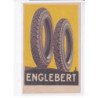 PUBLICITE: pneu englebert, chevron liege (automobile) - très bon état