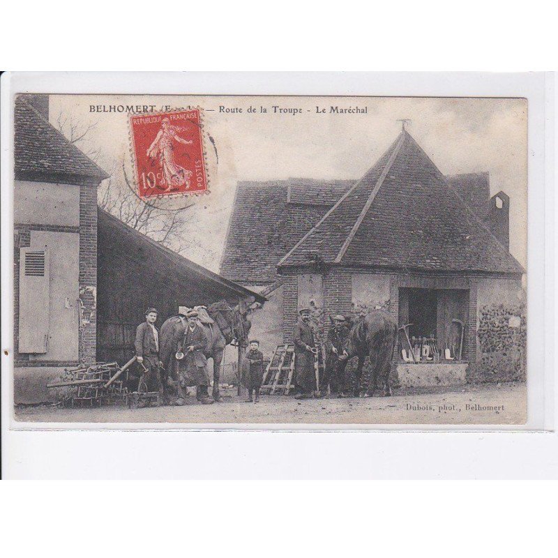 BELHOMERT: route de la troupe, le maréchal, chevaux, maréchal ferrant - très bon état