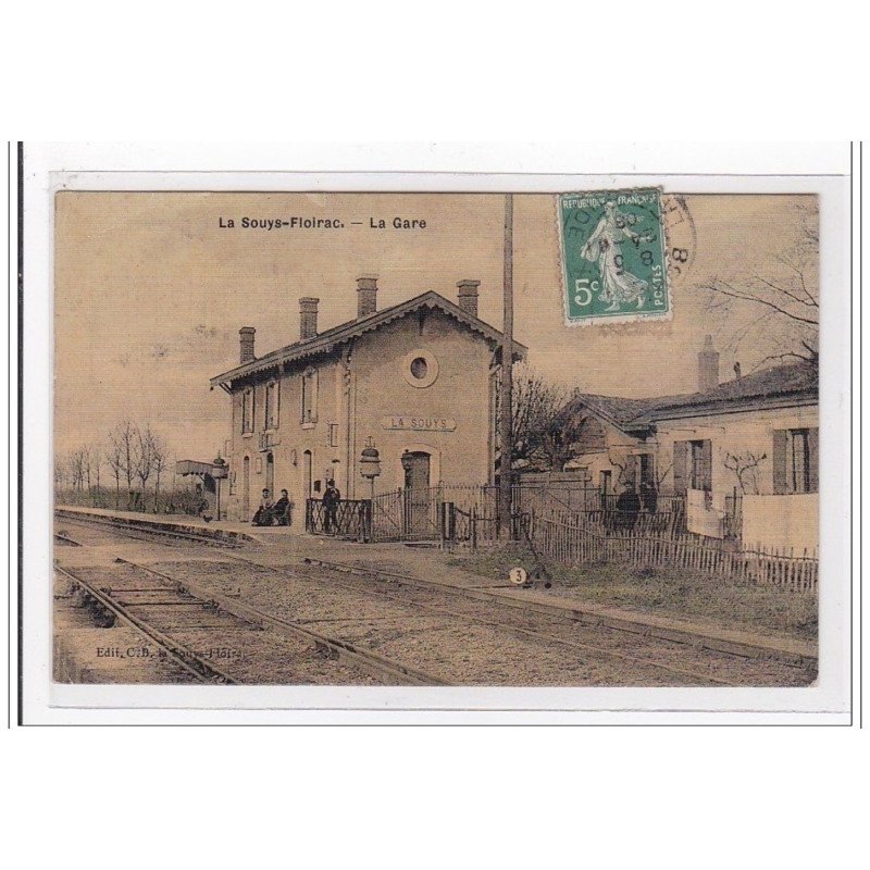 LA SOUYS-FLOIRAC : la gare (toillée) (GARE) - tres bon etat